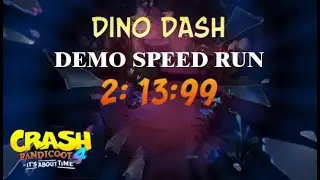 Crash 4 Dino Dash Time Trial Speed Run 2:13:99 (World Record?)