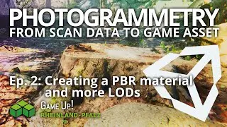 Photogrammetry Tutorial: Substance to Unity - From Scan Data to Game Asset - PBR Materials