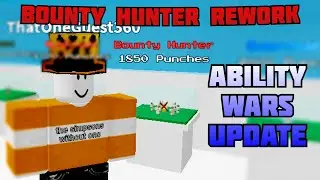 Bounty Hunter REWORKED! - Ability Wars [Roblox AW]