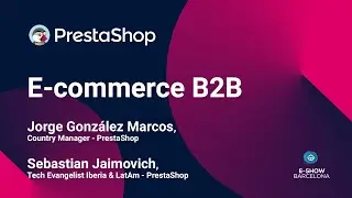 E-SHOW Barcelona : E-commerce B2B