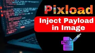 Pixload - Image Payload Injector in Kali | Step by Step Guide