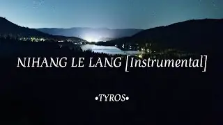 Tyros- Nihang le lang|| instrumental