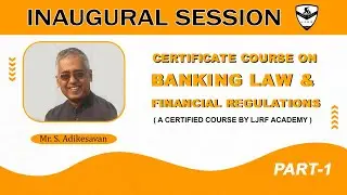 Certificate Course On Banking Law and Financial Regulations_ Inaugural Session