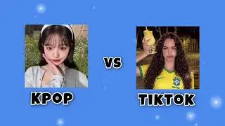 Kpop vs TikTok 💙