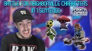 Describe Every PVZ BATTLE FOR NEIGHBORVILLE Character in 1 Sentence