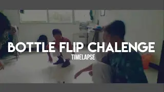 BOTTLE FLIP CHALLENGE (TIMELAPSE)