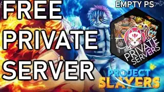 Project Slayers *FREE VIP SERVER* Free Private Server Code 2023 | Empty Private Server
