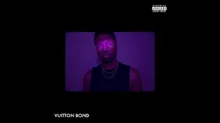Vuitton Bond - I Want Some More (Official Audio)