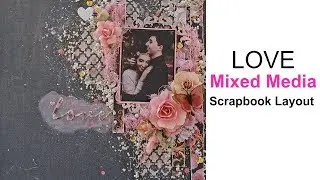 Love Mixed Media Scrapbook Layout Tutorial- for My Creative Scrapbook-Spanish Subtitles
