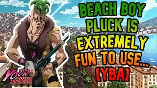 [YBA] Beach Boy Pluck is the KING OF SPAM...