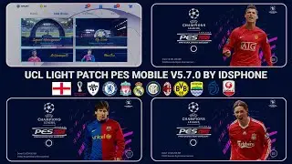 UCL LIGHT PATCH PES 2021 MOBILE V5.7.0 BY IDSPHONE