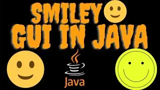 How To Create Smiley😄 Face Using Java | Java GUI