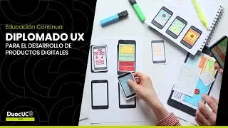 Diplomado UX para el desarrollo de productos digitales