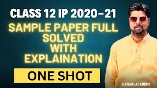 CLASS 12 IP SAMPLE PAPER 2020-21 WITH SOLUTION AND PDF DOWNLOAD LINK INFORMATICS PRACTICES CBSE XII