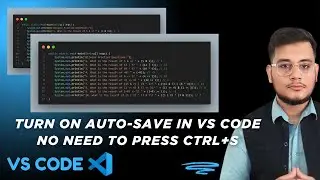 How to Turn On Auto Save in VS Code | Save Your Code Automatically Without Ctrl + S