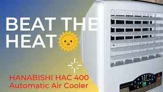 HANABISHI HAC 400 Automatic Air Cooler//Unboxing//Test//Features//Beat the Heat with 