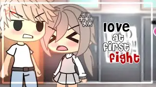 Love at first Fight || GLMM || Gacha Life Mini Movie