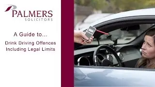A Guide to Drink Driving Offences Including Legal Limits