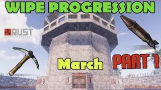 Pulling The Weight - Rust Console Wipe Progression [MARCH]
