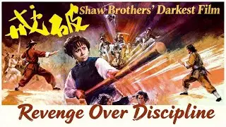 This Is NOT a Typical Shaolin Movie —  Broken Oath— Shaw Brothers’ Darkest Kung Fu Revenge Film