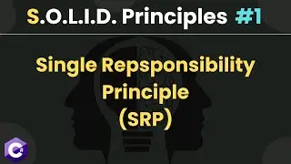 Single Responsibility Principle