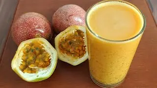 Passion Fruit Juice | How to Make Passion Fruit Juice | Passion Fruit Juice Recipe | Passion Fruit