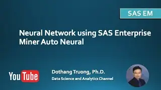 Neural Network using SAS Enterprise Miner