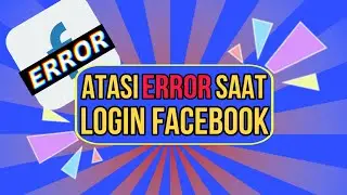 Cara Atasi Gagal Login Facebook "ERROR"