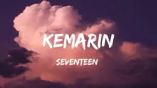Kemarin - Seventeen Lirik (Indah Yastami Cover) Kemarin Engkau Masih Ada Disini