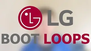 LG Bootloop Issues (G2,G3,G4,G5,V10,V20, G6?)