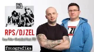 RPS / DJ ZEL Eazy Rider Outsider feat. PIH