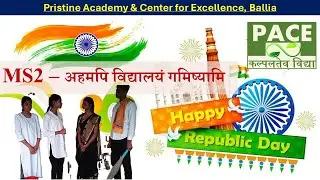 Republic Day 2025 - MS2 - अहमपि विद्यालयं गमिष्यामि (Sanskrit)
