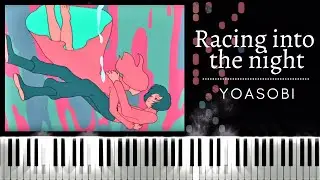 YOASOBI - Racing Into The Night (Piano + Sheets & MIDI)