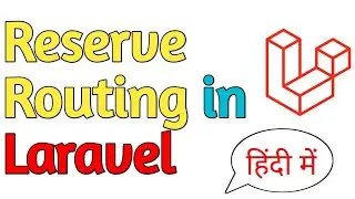 What is Reverse Routing in Laravel Hindi : Laravel 8 Tutorial |  Reverse Routings: You Need to Know