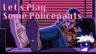 Let's Play Some Policenauts! #9