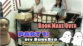 ROOM MAKE OVER (DIY BUNK BED FROM JUNK SHOP PART 1)