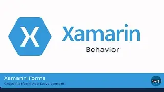 Behavior in Xamarin Forms - Xamarin Forms Tutorial