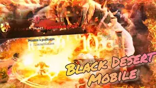 Рекорд Black Desert mobile,  В Покорении Боссов трачу 1 секунду!