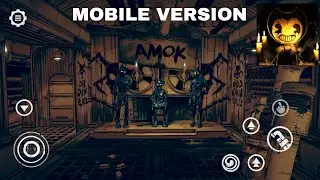 Bendy and the Dark Revival Mobile Release HD Android Gameplay 