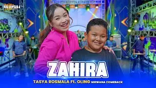 ZAHIRA - Tasya Rosmala Ft. Oling OM NIRWANA COMEBACK [Support by Putra Albasia & RMS Bold]