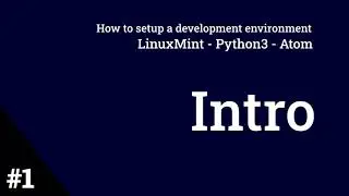 Part1 : How to set up a Python3 Development Environment