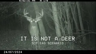 It Is Not A Deer - SCP-6448 EAS SCENARIO
