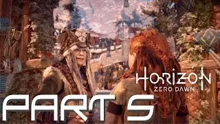 Horizon Zero Dawn, Прохождение - Часть 5