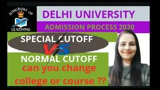 SPECIAL DRIVE V/S NORMAL CUTOFF| can you change college and course ?