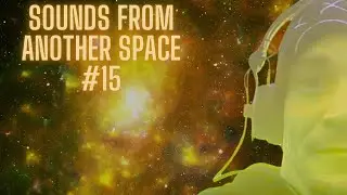 Sounds from another Space #15 by Bengt [Psytrance\Forest\Dark]