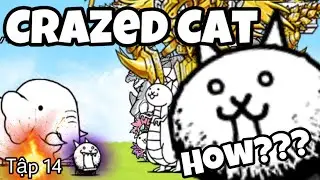 Crazed Cattttt - Tập 14 - The Battle Cats VietNam | Crazed Cat khó không? ~