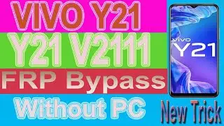 Vivo Y21 (V2111) Frp / Google Lock Bypass  Android 11 Without PC No APK New Trick 2022 Hindi Urdu