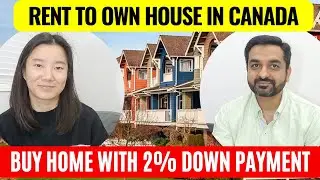 Rent to Own House in Canada || Canada Real Estate || How Does Rent to Own Work in Canada
