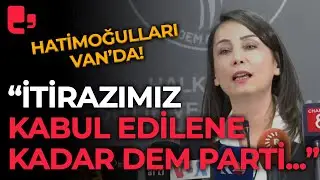 Hatimoğulları: İtirazımız kabul edilene kadar DEM Parti, halkımızla birlikte mücadele devam edecek