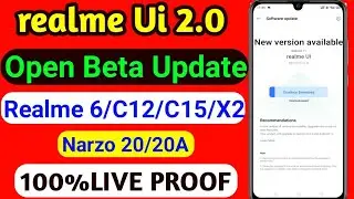 ✅Realme ui 2.0 beta update// realme 6/C12/C15/X2/Narzo 20 open beta Software update